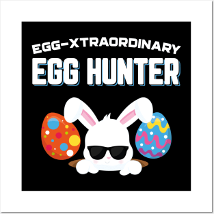 Egg-Xtraordinary Egg Hunter Funny Easter Posters and Art